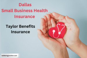 dallas small business health insurance taylor benefits insurance