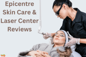 Epicentre Skin Care & Laser Center Reviews: Unbiased Insights Epicentre Skin Care & Laser Center Reviews