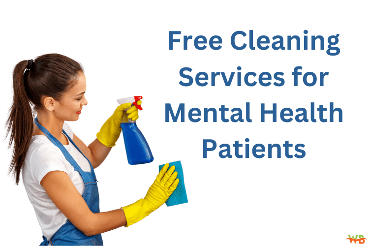 Free Cleaning Services for Mental Health Patients