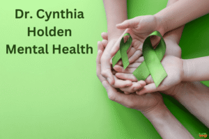 Dr Cynthia Holden Mental Health