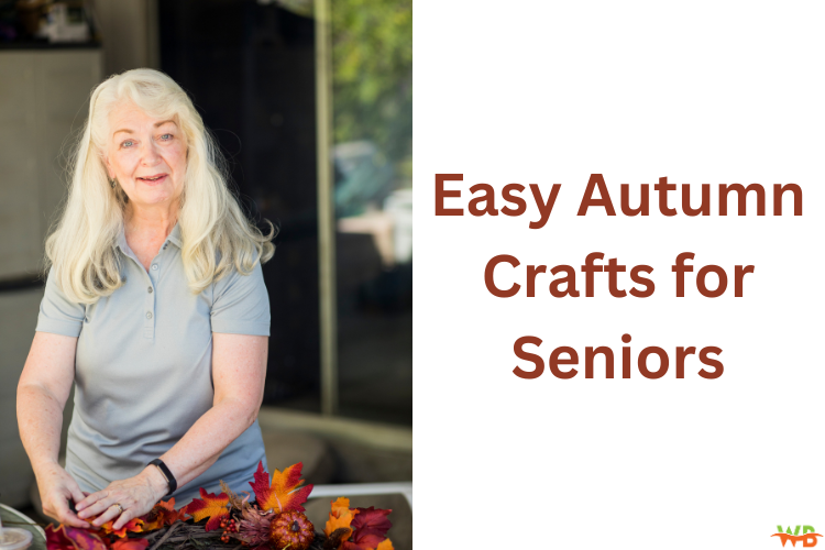 Easy Autumn Crafts for Seniors