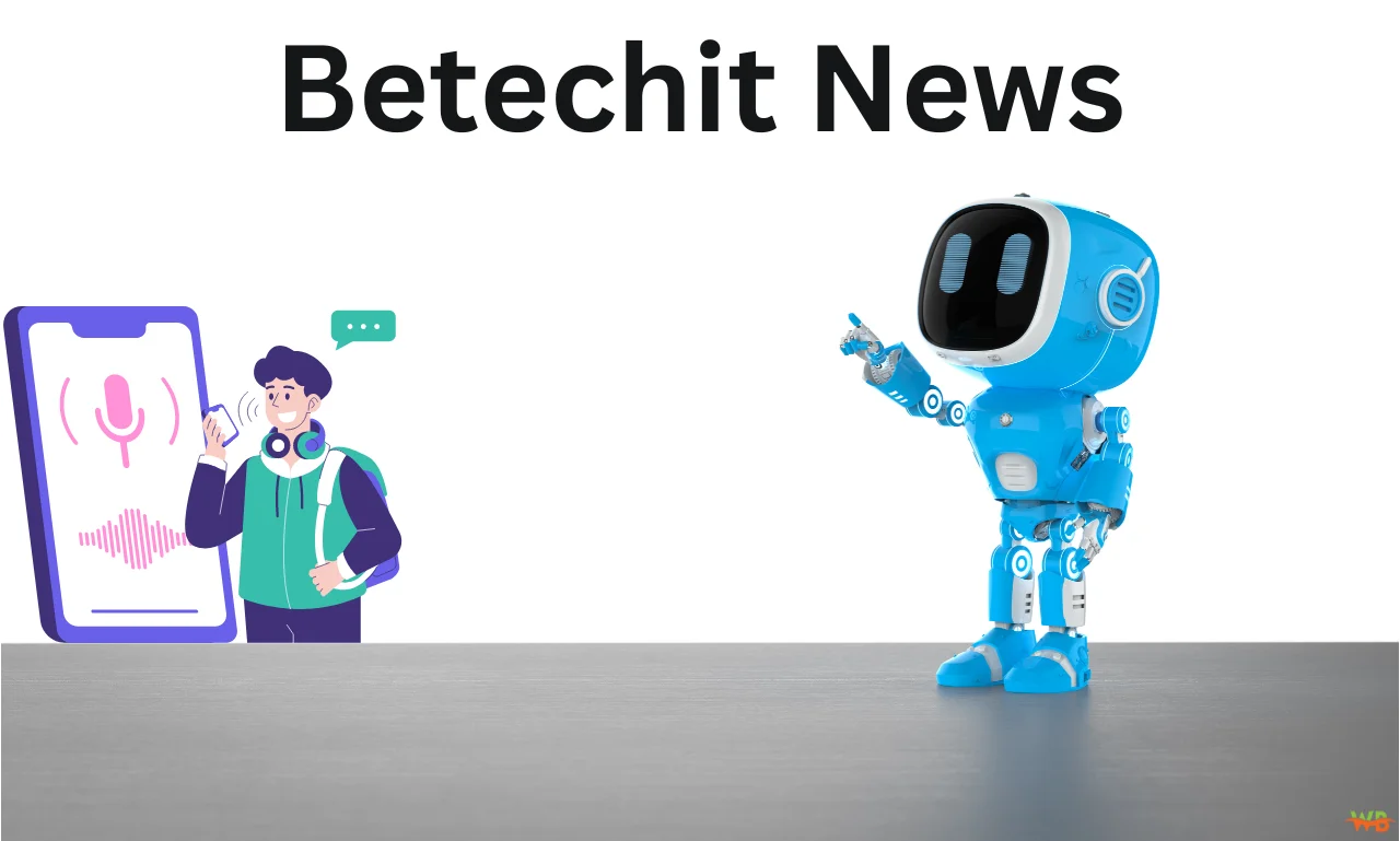 Betechit News