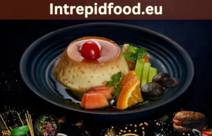 Intrepidfood.eu: Explore Global Cuisines & Recipes Intrepidfood.eu