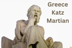 Greece Katz Martian