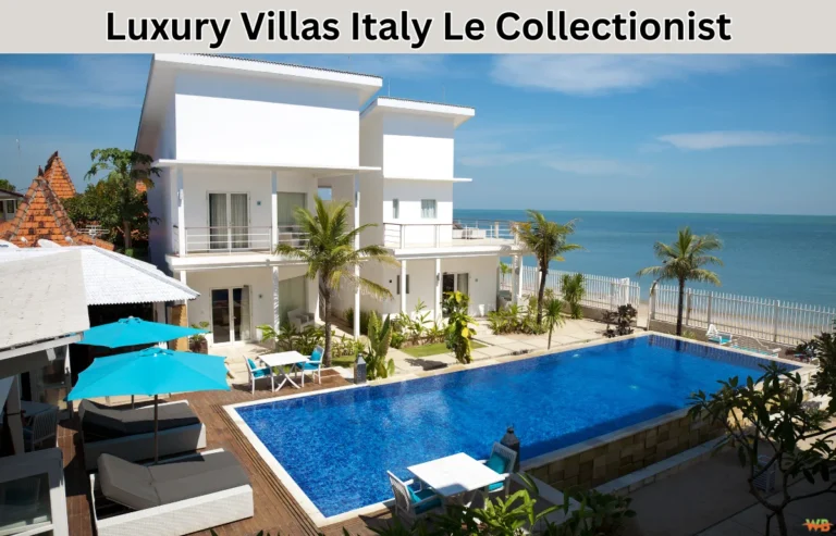 Luxury Villas Italy Le Collectionist