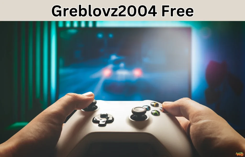 Greblovz2004 Free