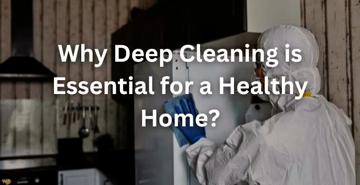 Deep Cleaning