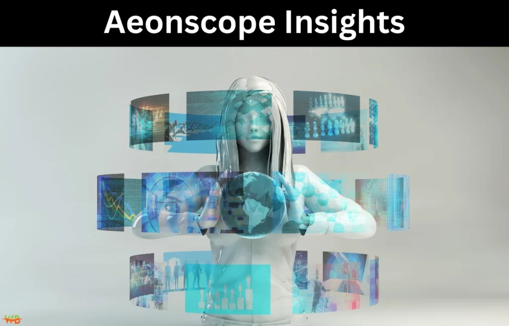 Aeonscope Insights