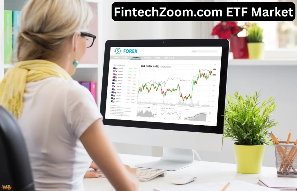 Fintechzoom.com ETF Market