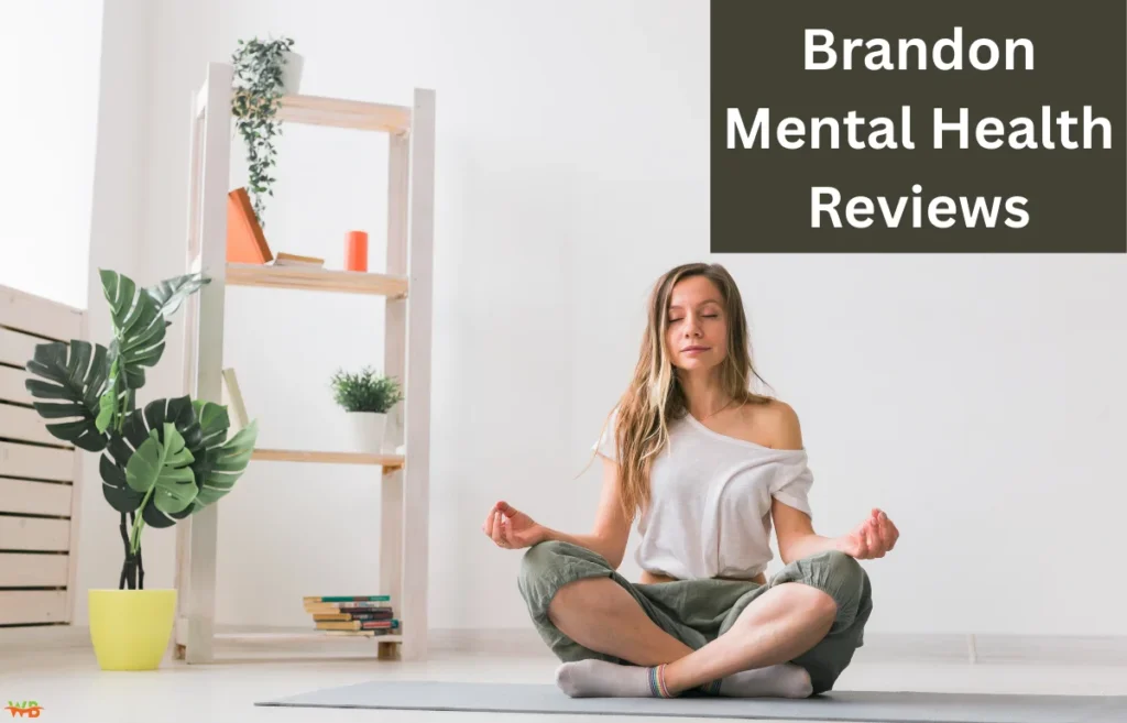 Brandon Mental Health Reviews