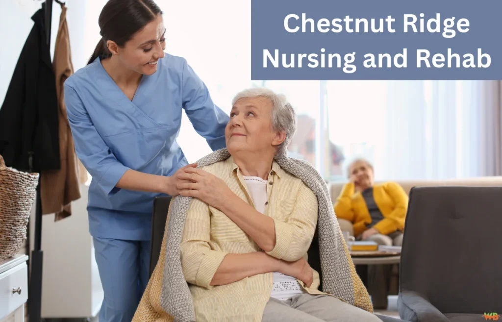 Chestnut Ridge Nursing and Rehab