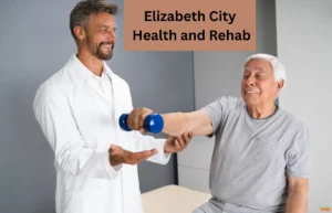 Elizabeth City Health and Rehab