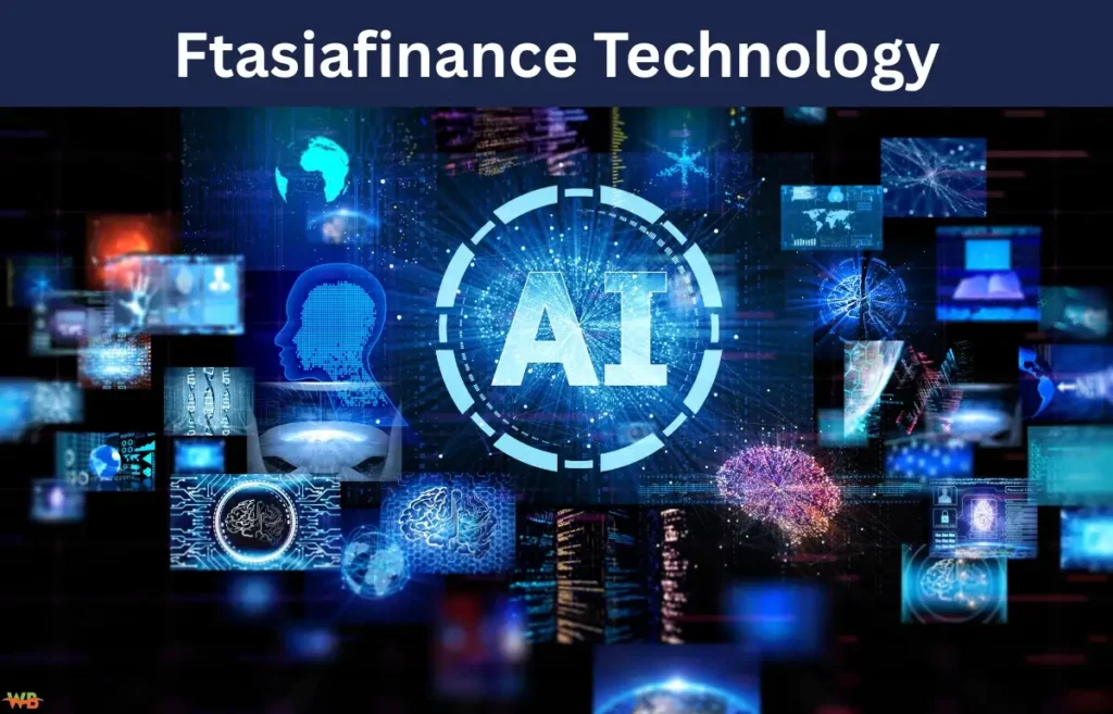 Ftasiafinance Technology