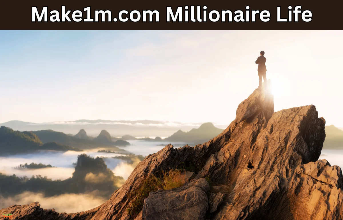 Make1m.com Millionaire Life