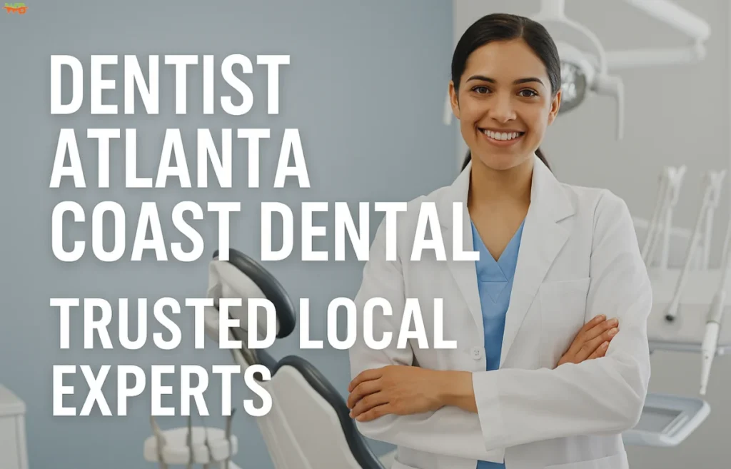 Dentist Atlanta Coast Dental