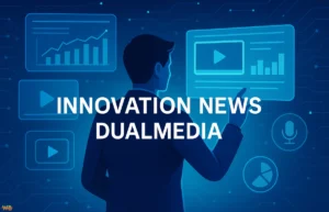 Innovation News DualMedia