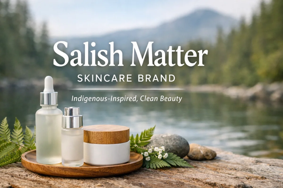 Salish Matter Skincare brand featured image showcasing clean, Indigenous-inspired skincare with natural elements