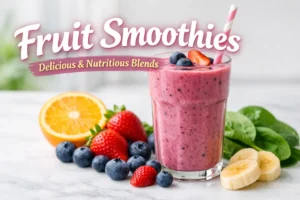 Fruit Smoothies